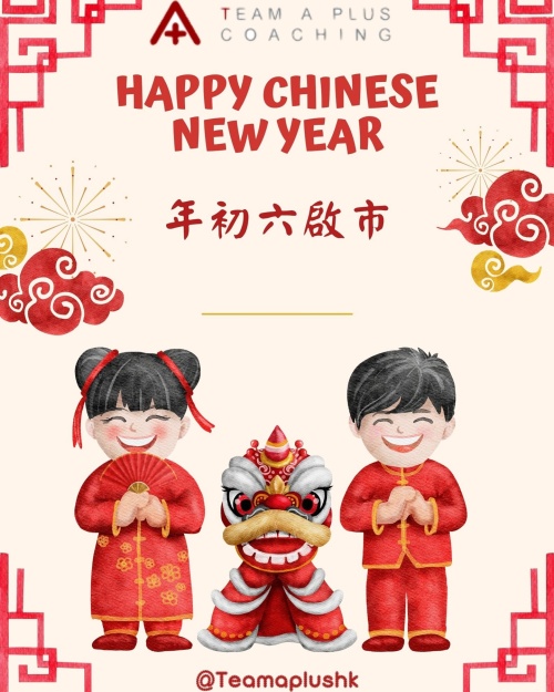Happy New Year 🍾 Parents Team APLUS wishes all children good health, growth and academic progress. Dragon Soaring The institution will open on the sixth day of the first lunar month.